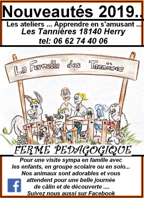 Visitez Ferme pédagogique de la Fermette des Tannières 18140 Herry